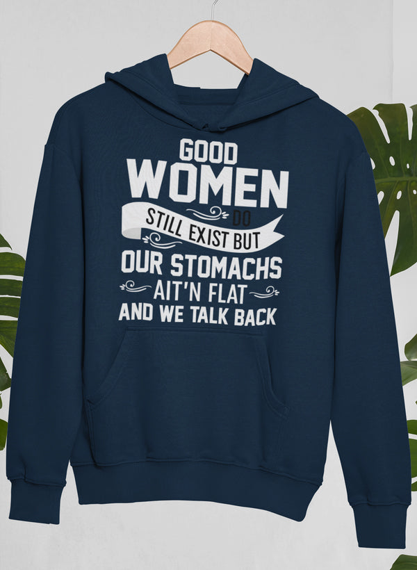 Good Women Do Still Exist Hoodie-2